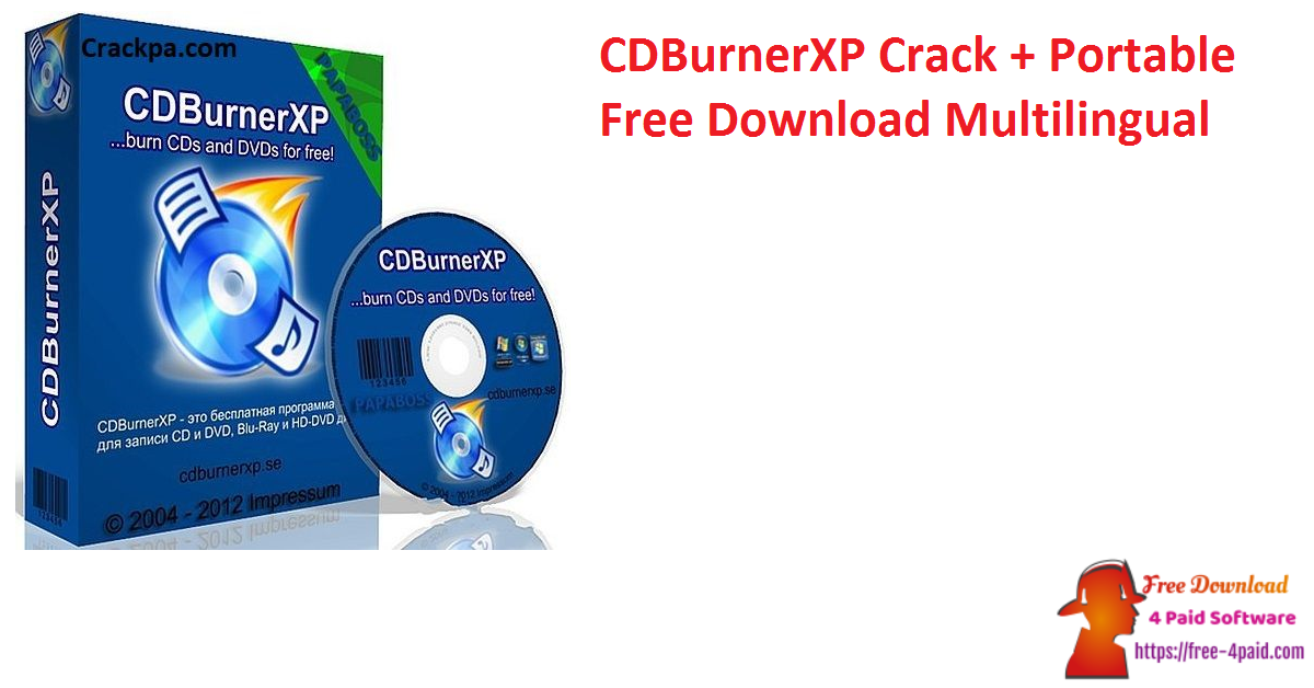 CDBurnerXP Crack + Portable Free Download Multilingual