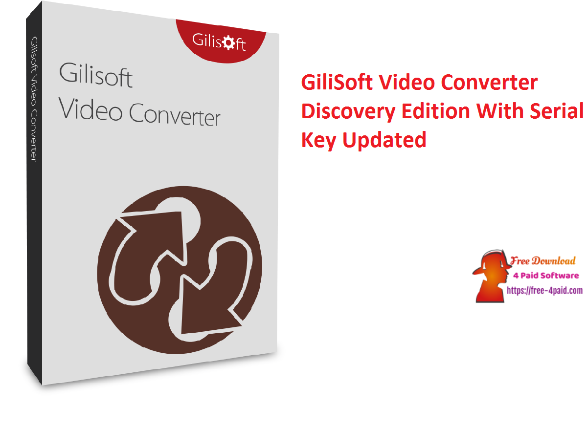 GiliSoft Video Converter Discovery Edition With Serial Key Updated