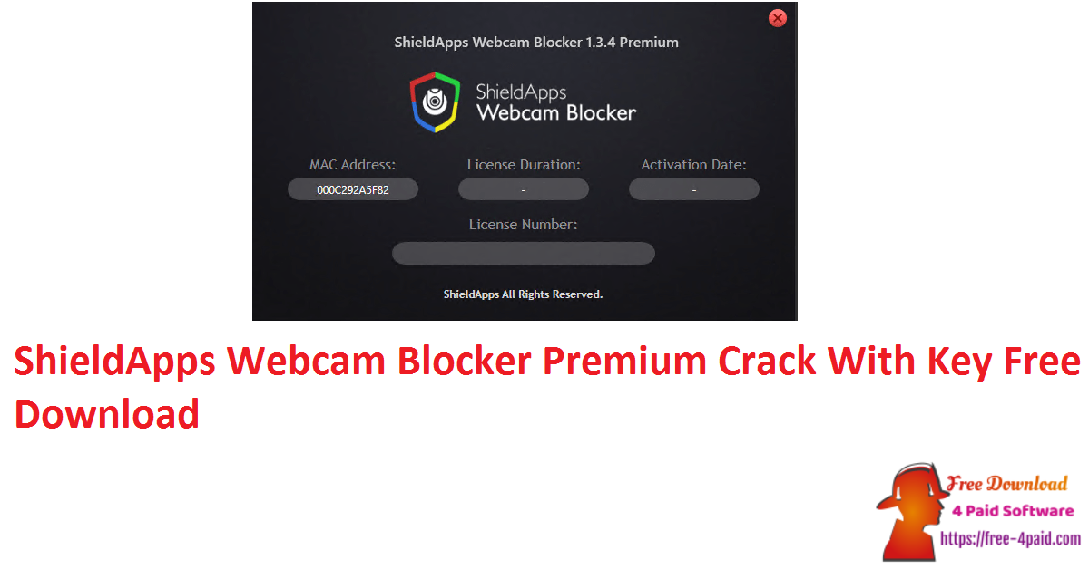 ShieldApps Webcam Blocker Premium Crack With Key Free Download
