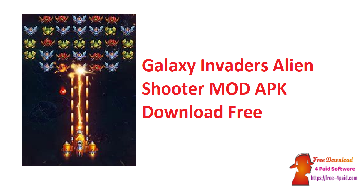 Galaxy Invaders Alien Shooter MOD APK Download Free