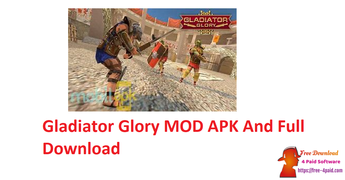 Gladiator Glory MOD APK And Full Download