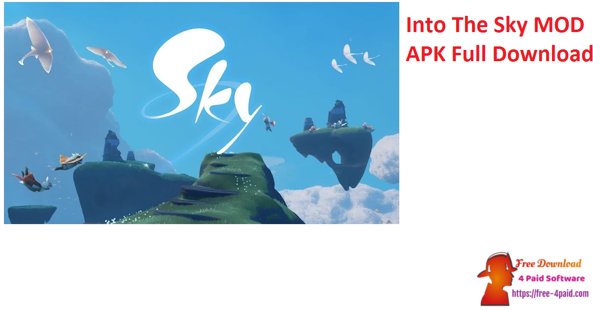 Into The Sky MOD APK Full Download