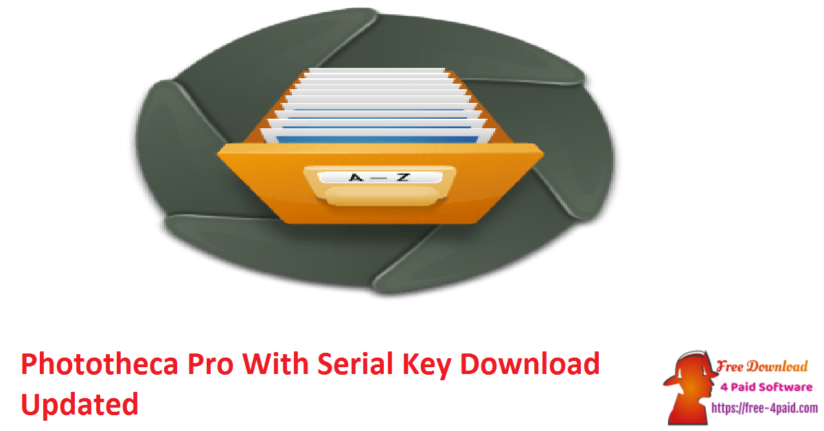 Phototheca Pro With Serial Key Download Updated