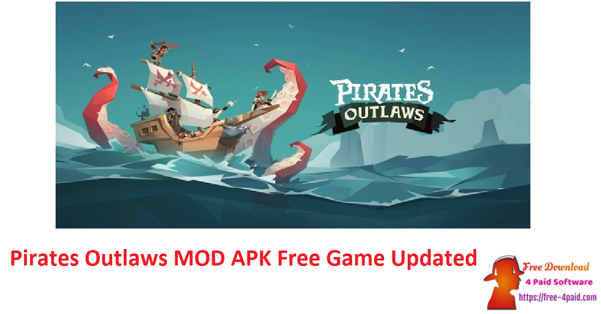 Pirates Outlaws MOD APK Free Game Updated