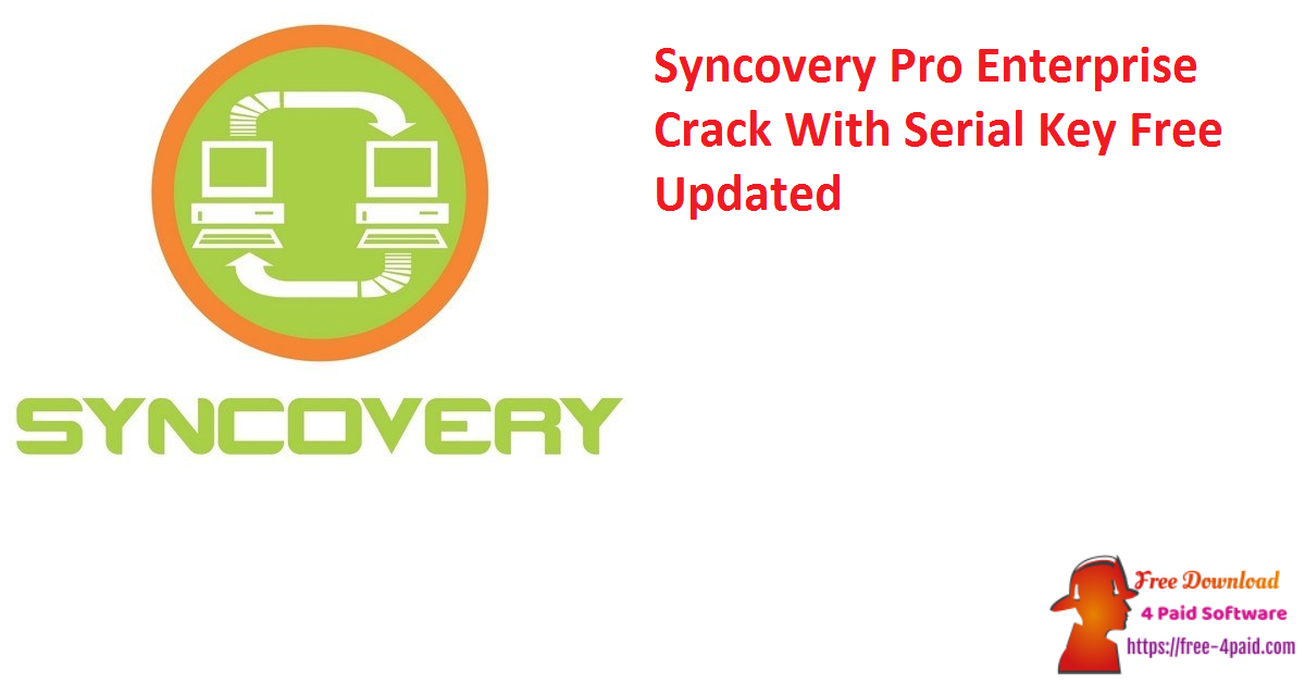 Syncovery Pro Enterprise Crack With Serial Key Free Updated