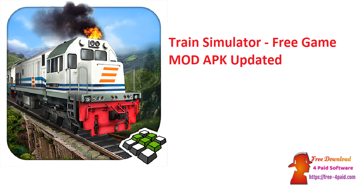 Train Simulator - Free Game MOD APK Updated