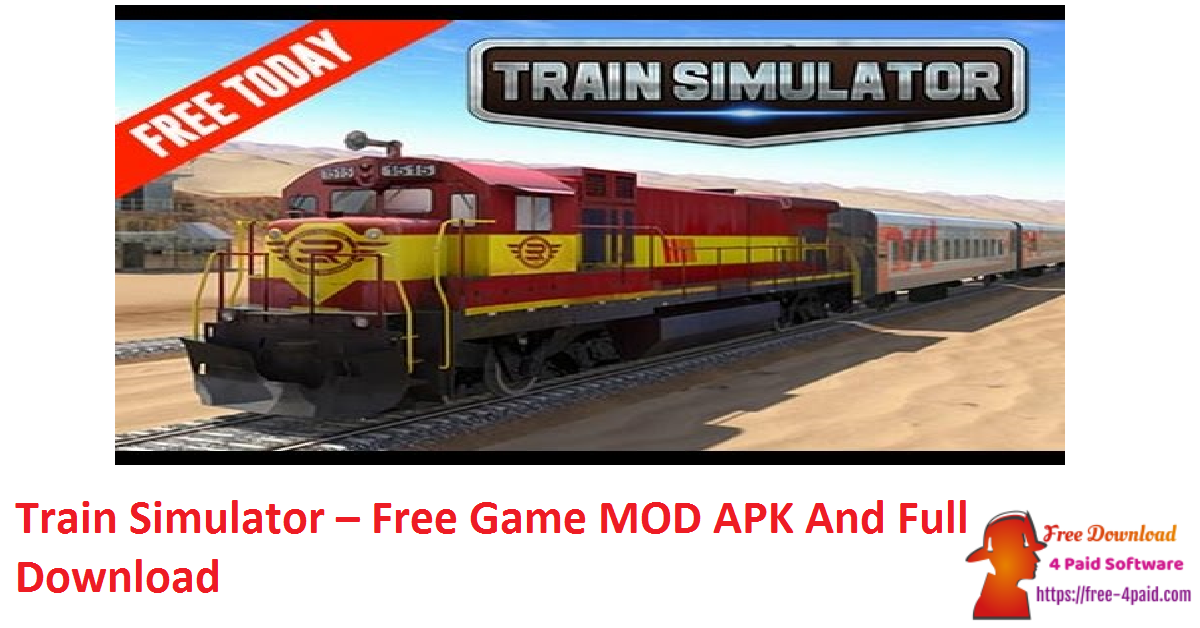 Train Simulator – Free Game MOD APK And Full Download