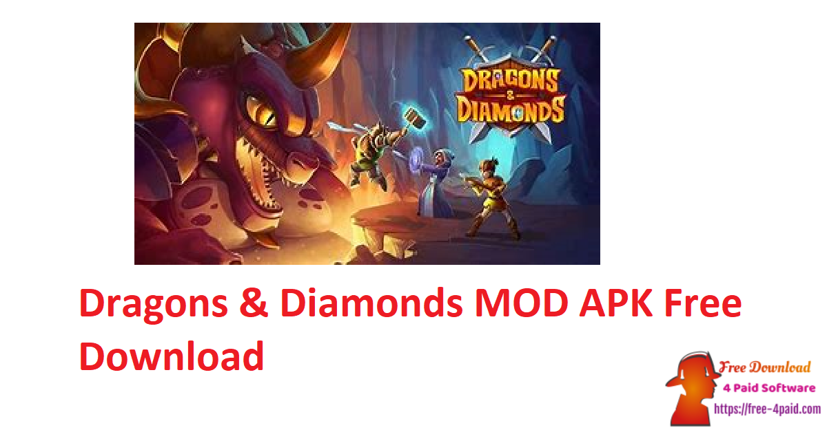 Dragons & Diamonds MOD APK Free Download