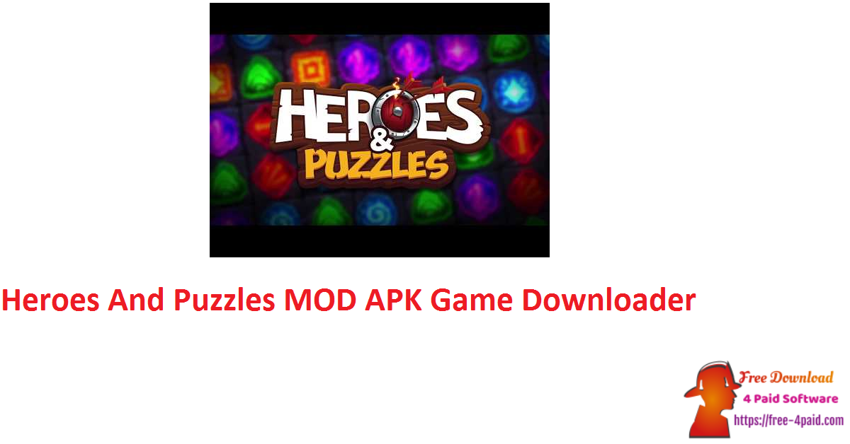 Heroes And Puzzles MOD APK Game Downloader