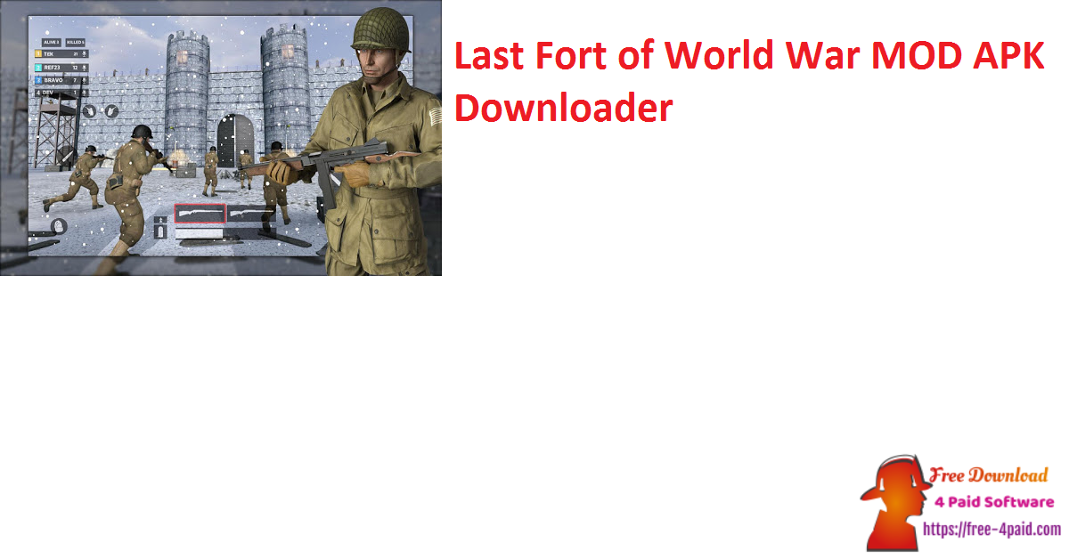 Last Fort of World War MOD APK Downloader