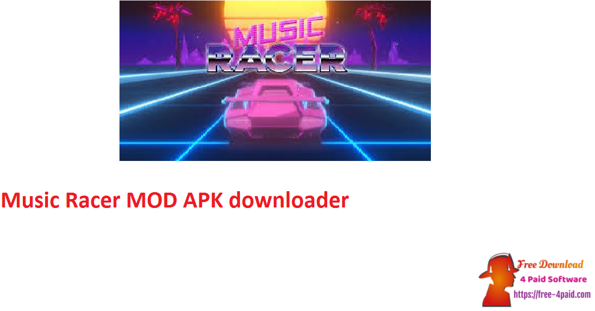 Music Racer MOD APK downloader