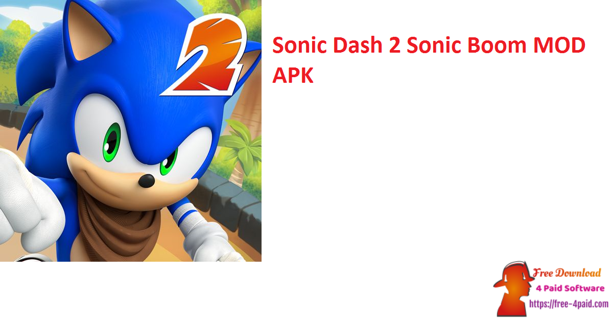 Sonic Dash 2 Sonic Boom MOD APK
