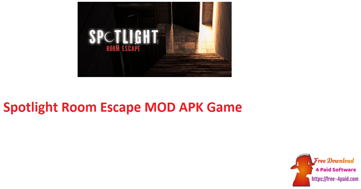 Spotlight Room Escape MOD APK Game