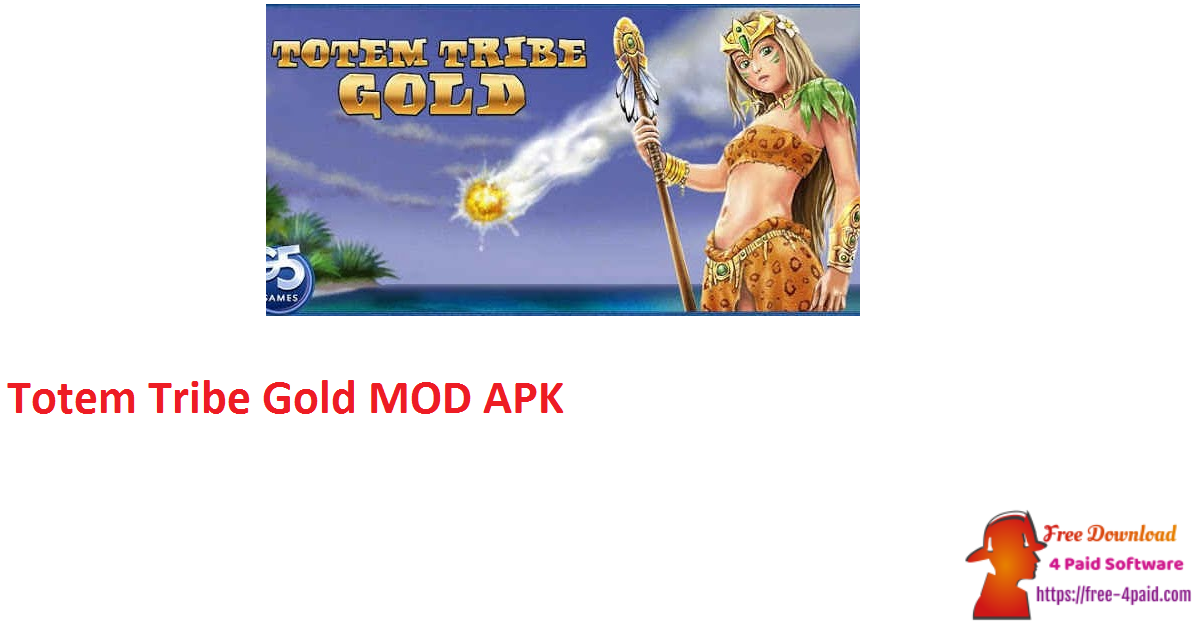 Totem Tribe Gold MOD APK