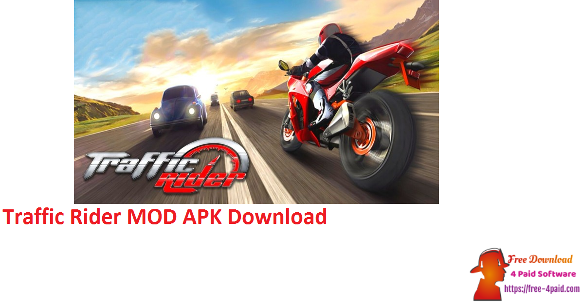 download traffic rider mod apk