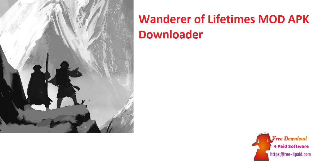 Wanderer of Lifetimes MOD APK downloader