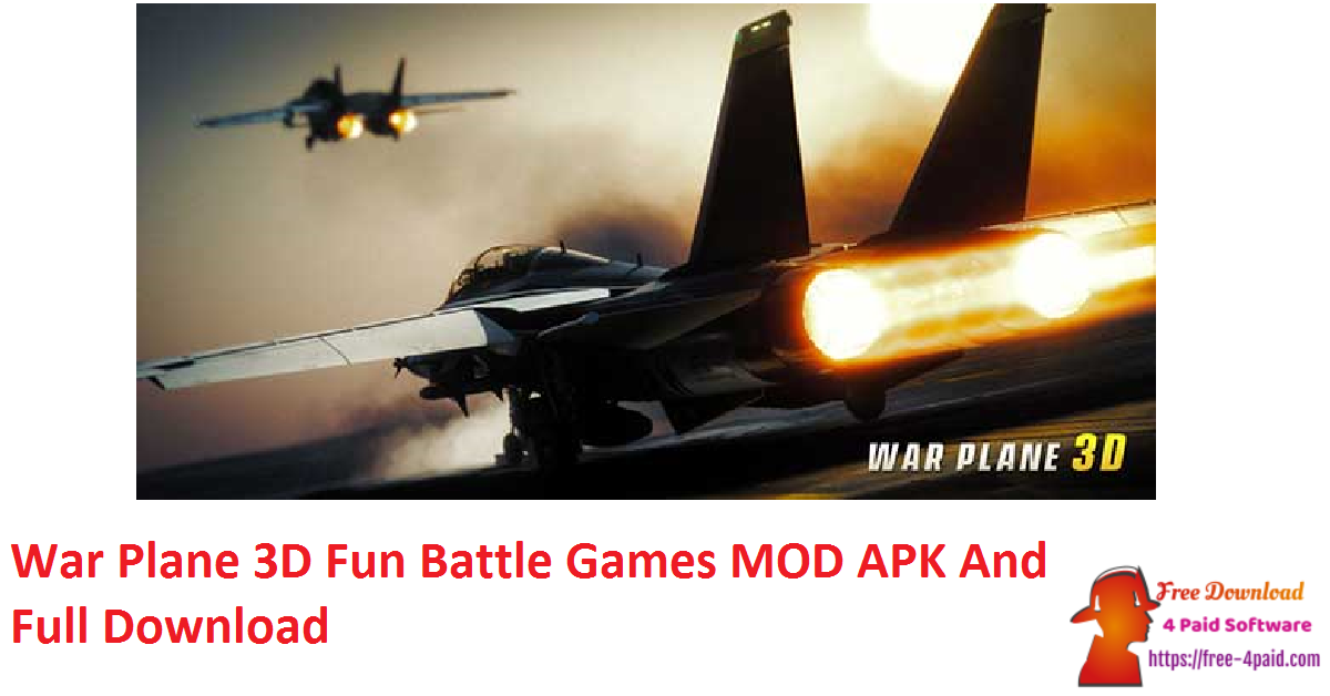 War Plane 3D Fun Battle Games MOD APK And Full Download