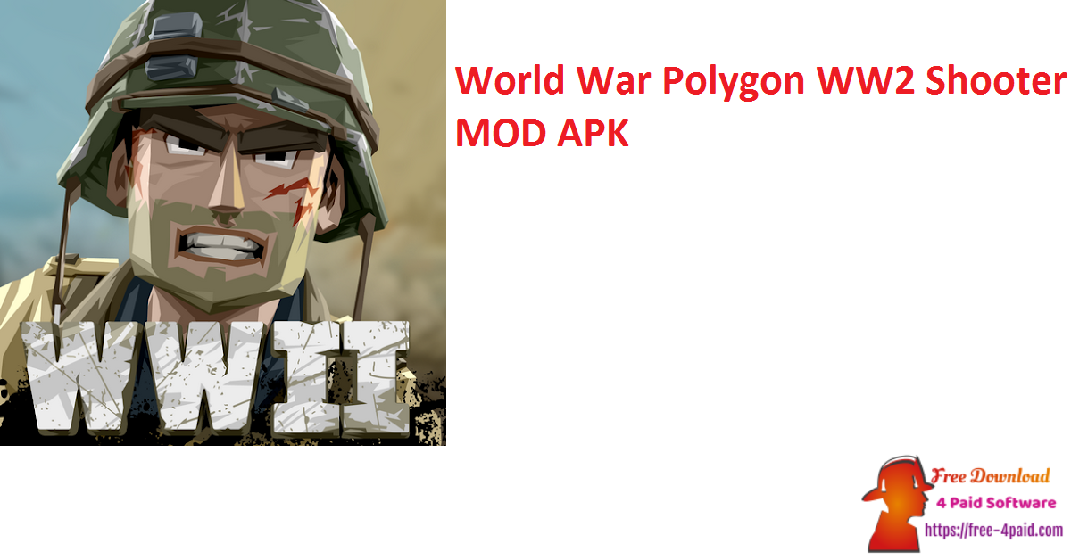 World War Polygon WW2 Shooter MOD APK