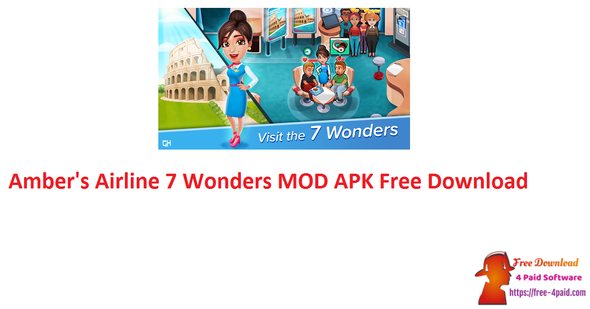 Amber's Airline 7 Wonders MOD APK Free Download