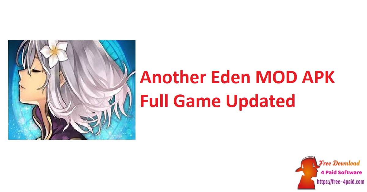 Another Eden MOD APK Full Game Updated