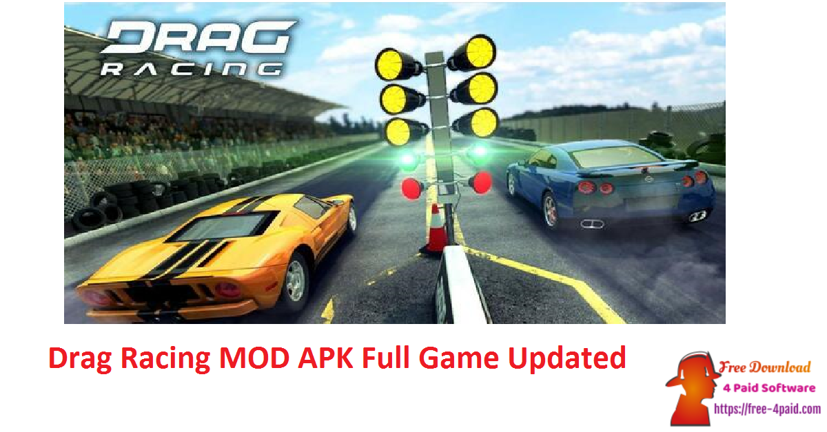Drag Racing MOD APK Full Game Updated