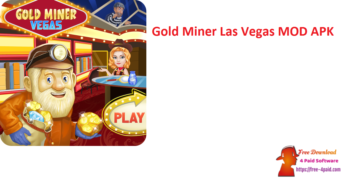 Gold Miner Las Vegas MOD APK