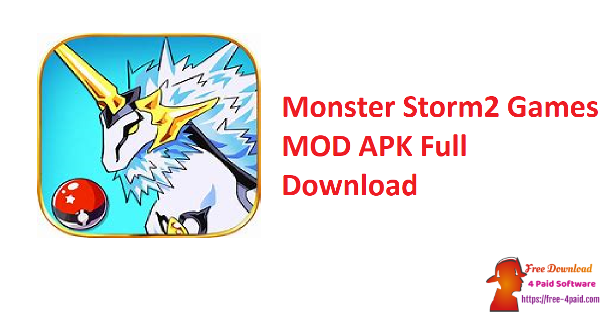Monster Storm2 Games MOD APK Full Download