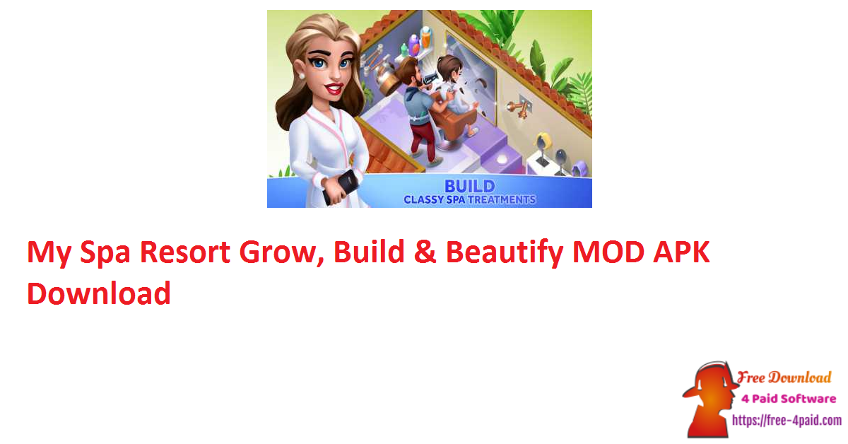 My Spa Resort Grow, Build & Beautify MOD APK Download