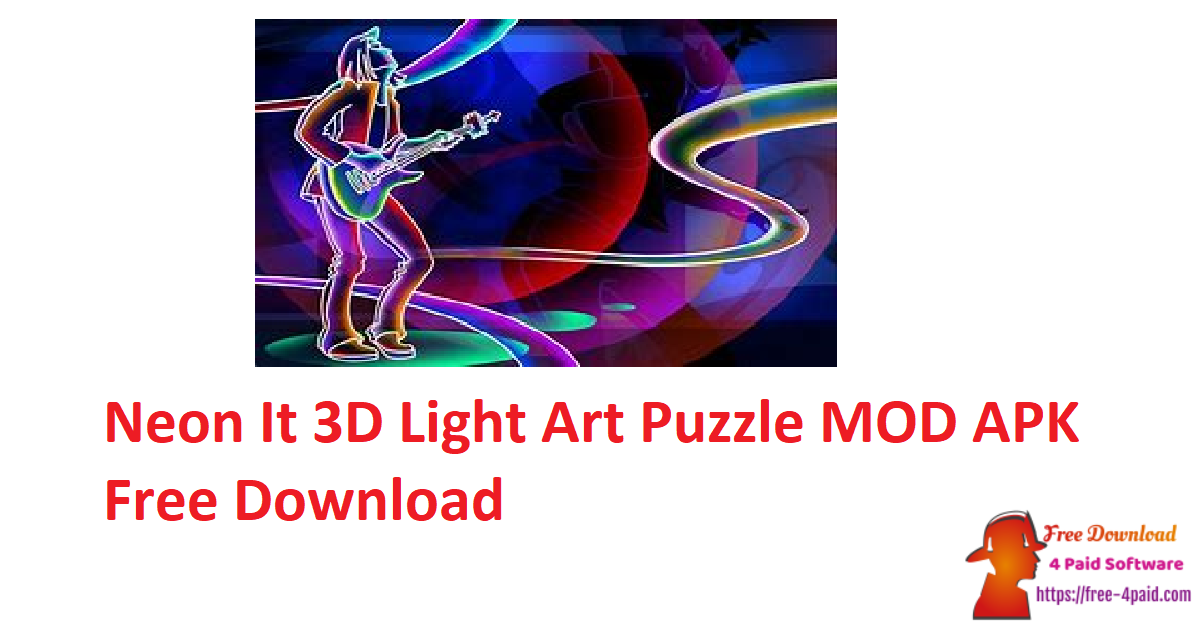 Neon It 3D Light Art Puzzle MOD APK Free Download 