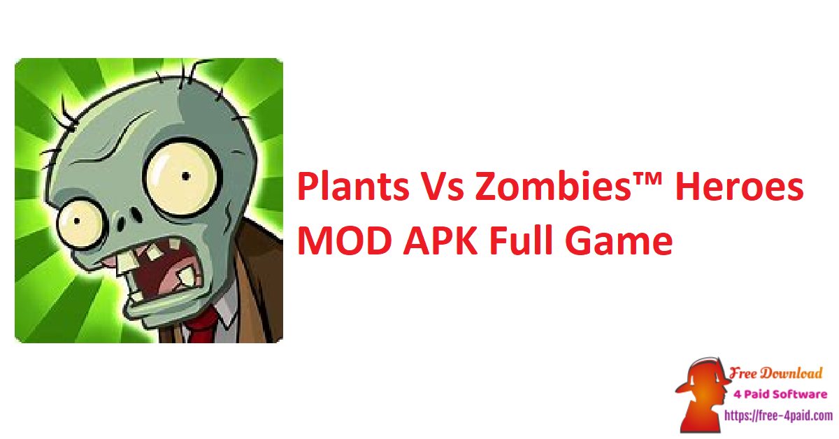 Plants Vs Zombies™ Heroes MOD APK Full Game