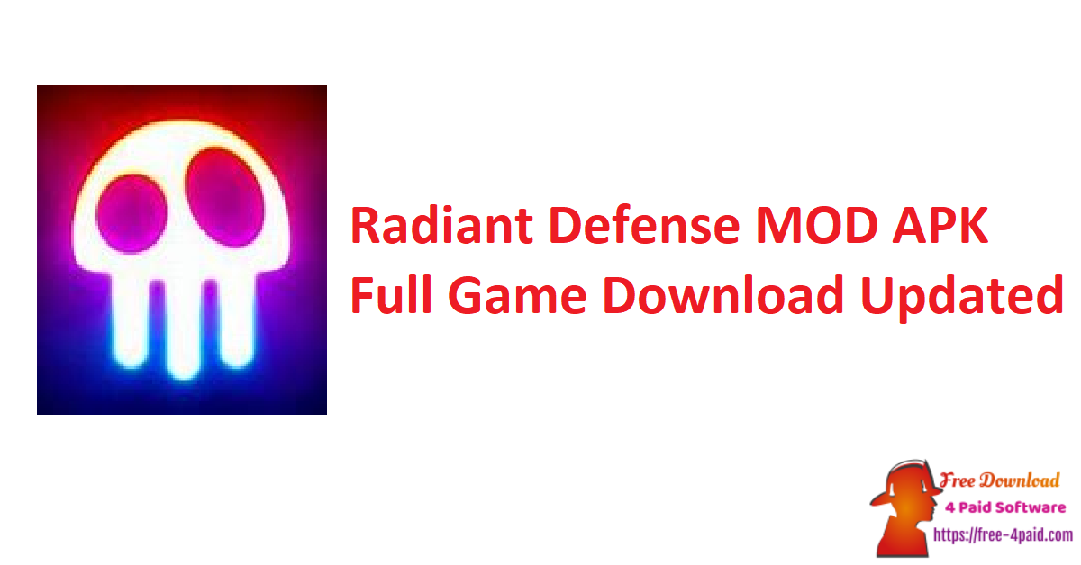 Radiant Defense MOD APK Full Game Download Updated