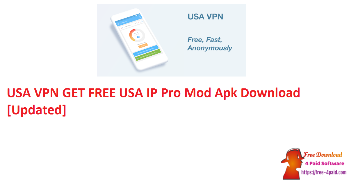 USA VPN GET FREE USA IP Pro Mod Apk Download [Updated]