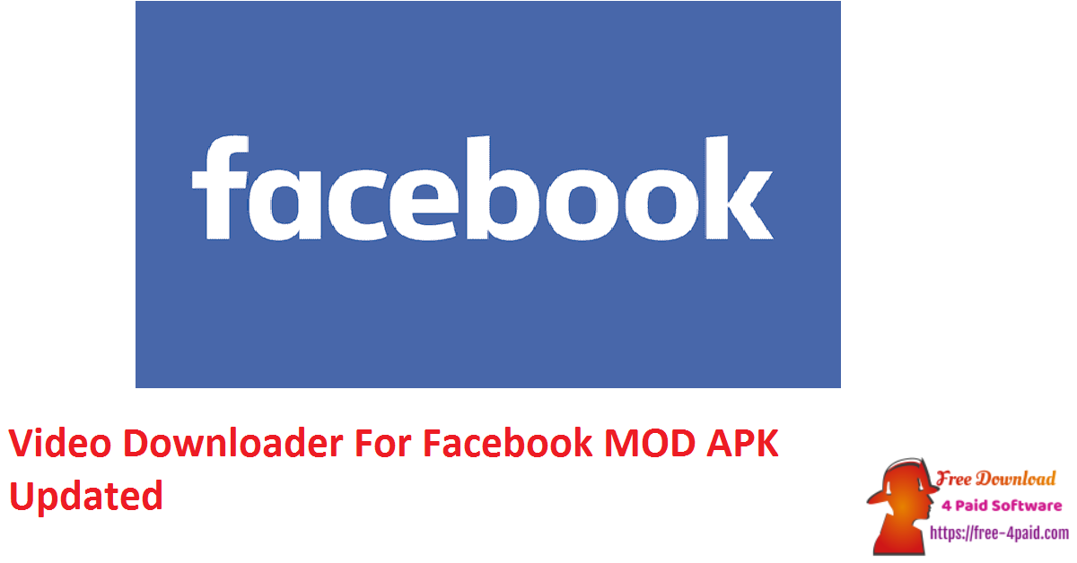 Video Downloader For Facebook MOD APK Updated