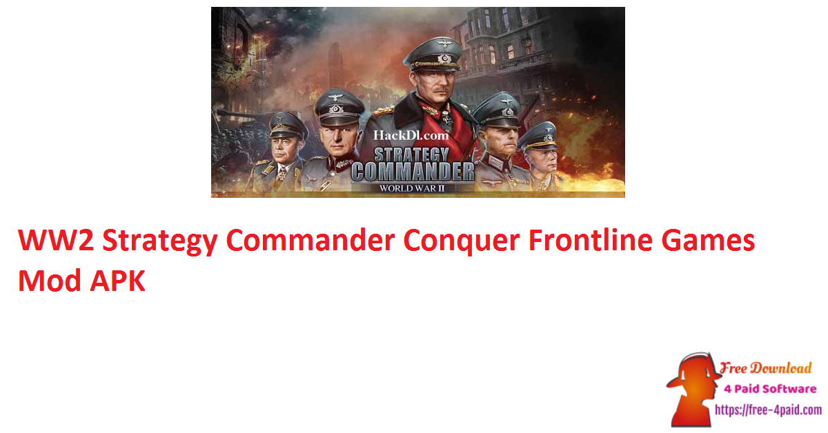 WW2 Strategy Commander Conquer Frontline Games Mod APK