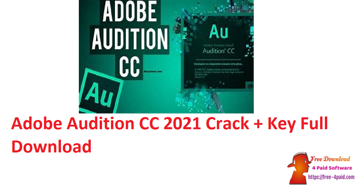 Adobe Audition CC 2021 Crack + Key Full Download