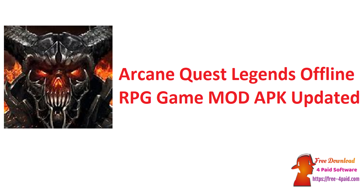 Arcane Quest Legends Offline RPG Game Ver 1.1.8 MOD APK ...