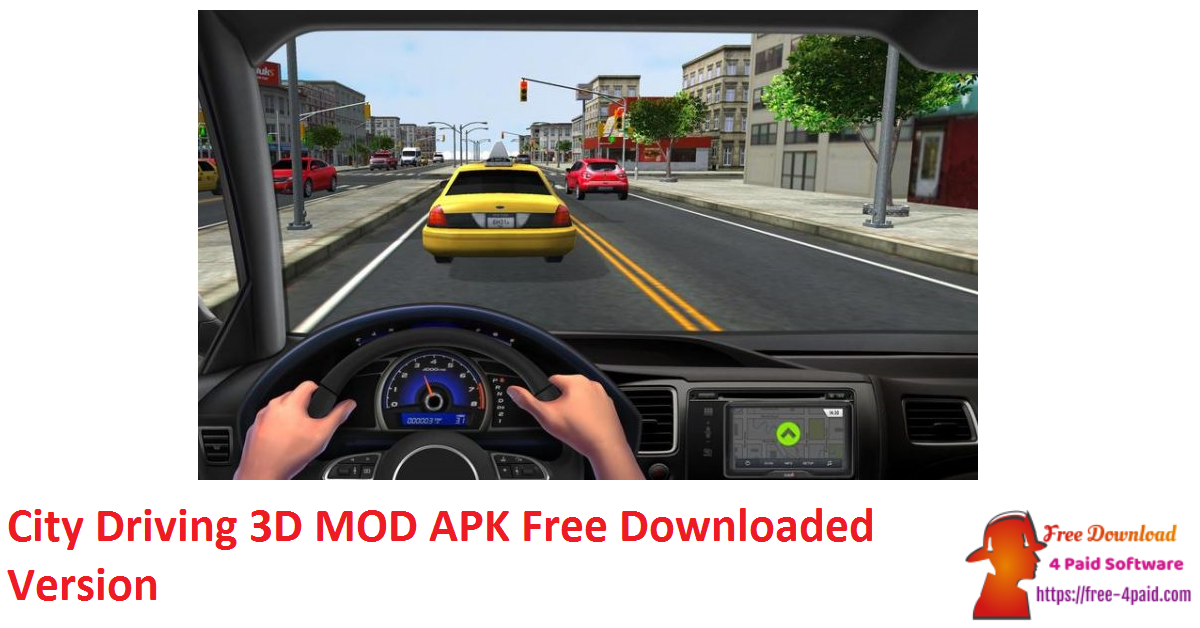 City Driving 3D MOD APK Free Downloaded Version