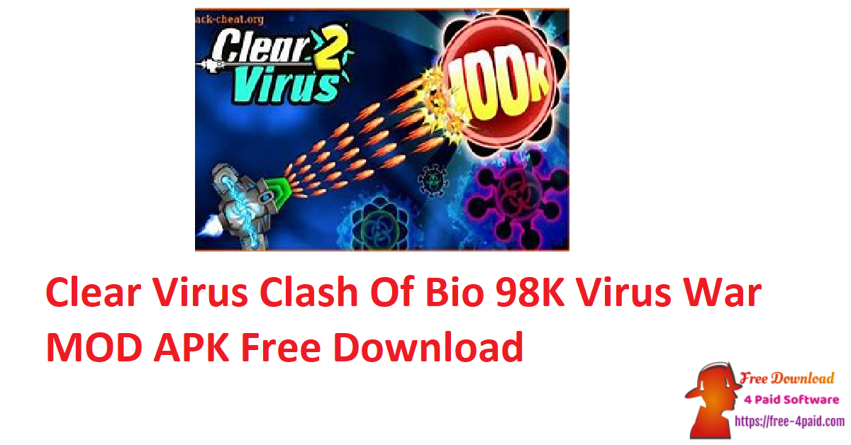 Clear Virus Clash Of Bio 98K Virus War MOD APK Free Download