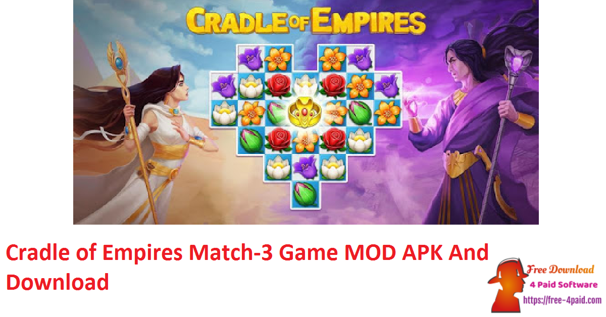 Cradle of Empires Match-3 Game MOD APK And Download