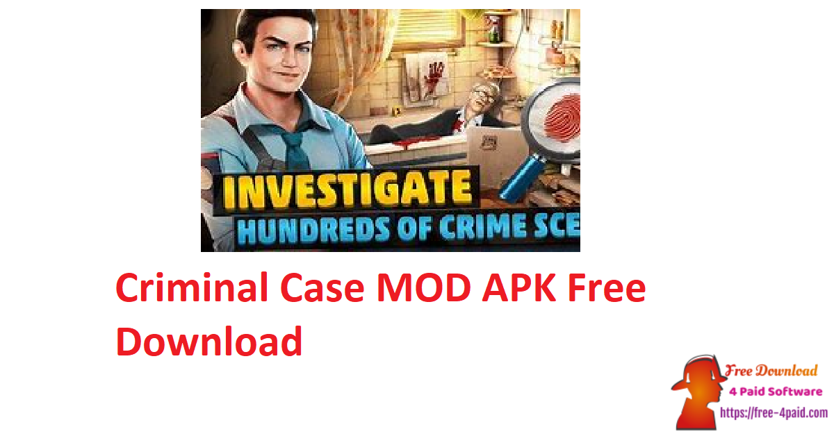 Criminal Case MOD APK Free Download