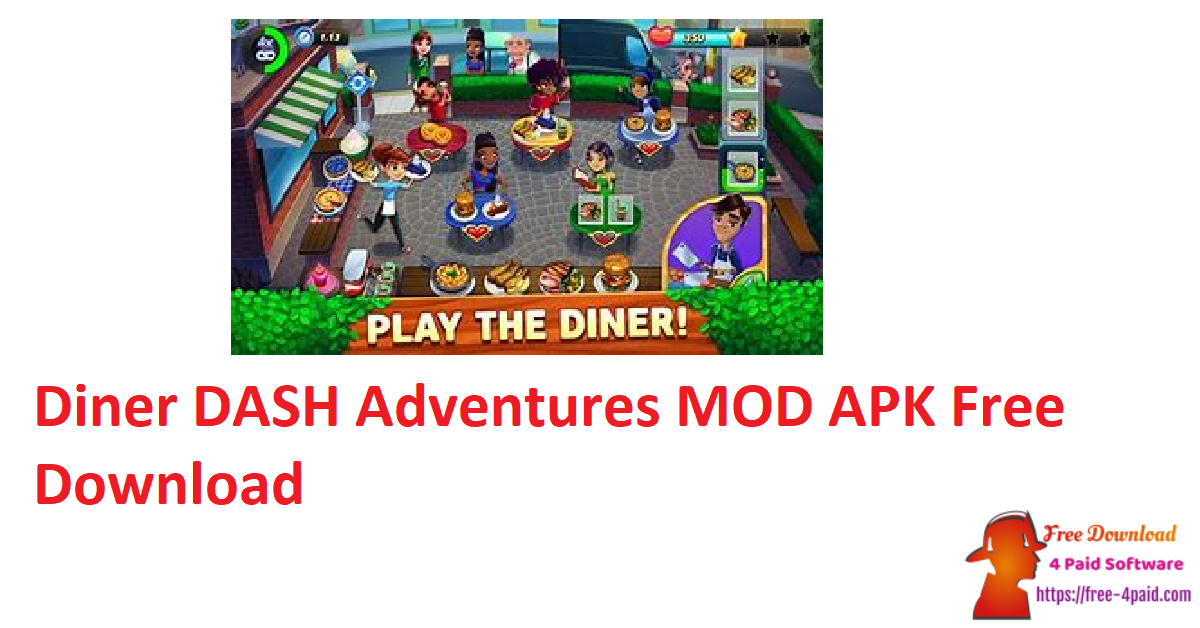 Diner DASH Adventures MOD APK Free Download