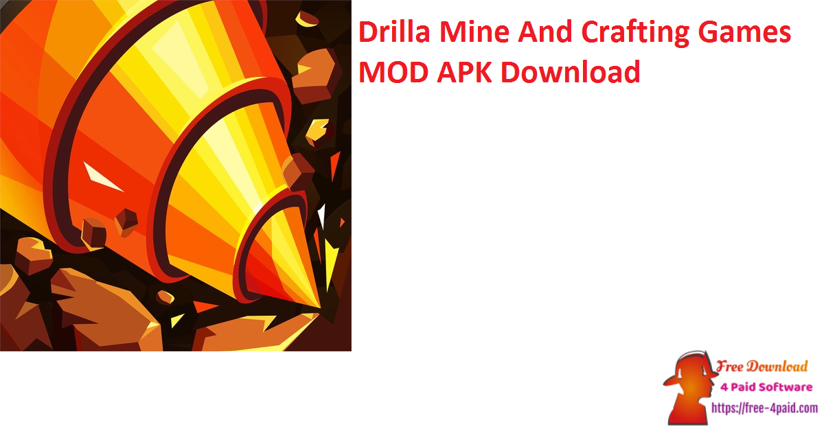 Drilla Mine And Crafting Games MOD APK Download