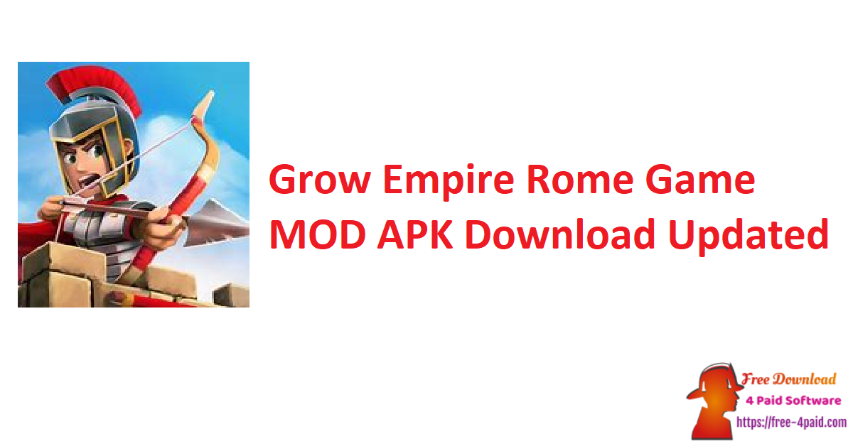Grow Empire Rome Game MOD APK Download Updated