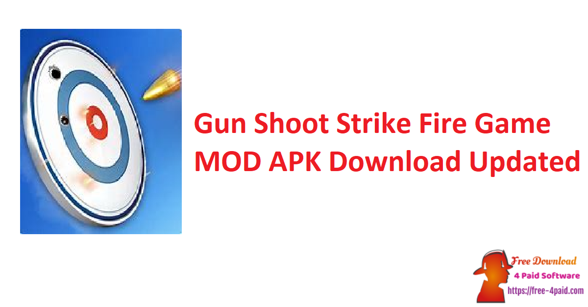 Gun Shoot Strike Fire Game MOD APK Download Updated