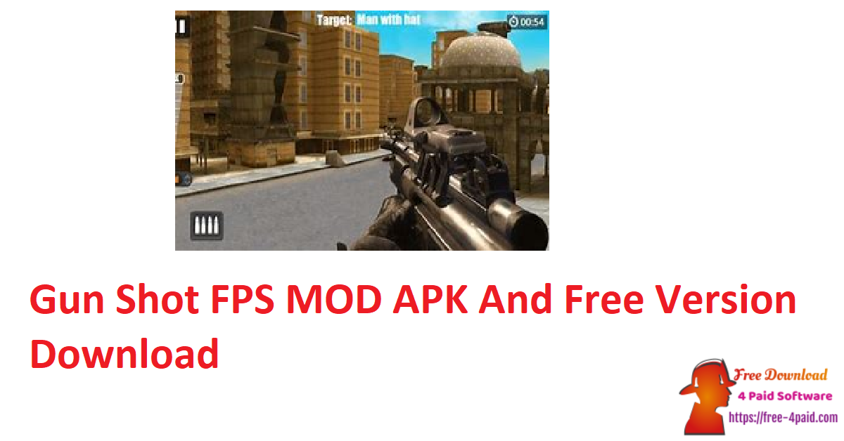 Gun Shot FPS MOD APK And Free Version Download