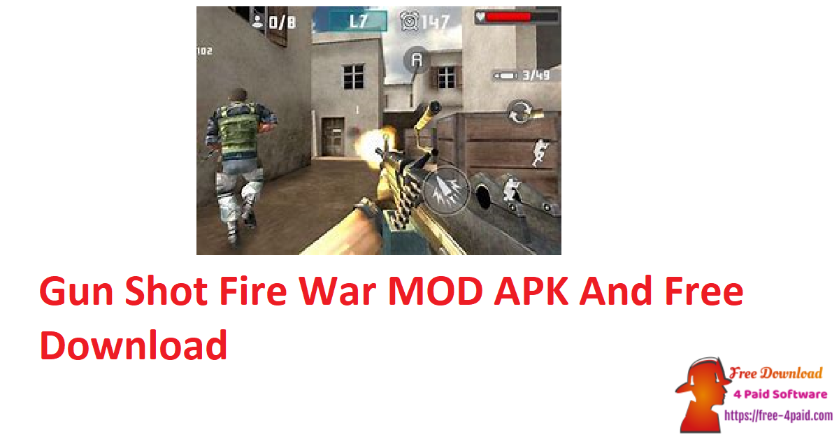 Gun Shot Fire War MOD APK And Free Download