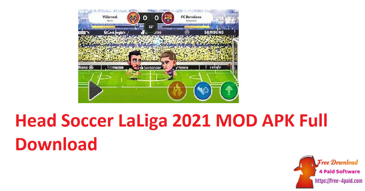 Head Soccer LaLiga 2021 MOD APK Full Download