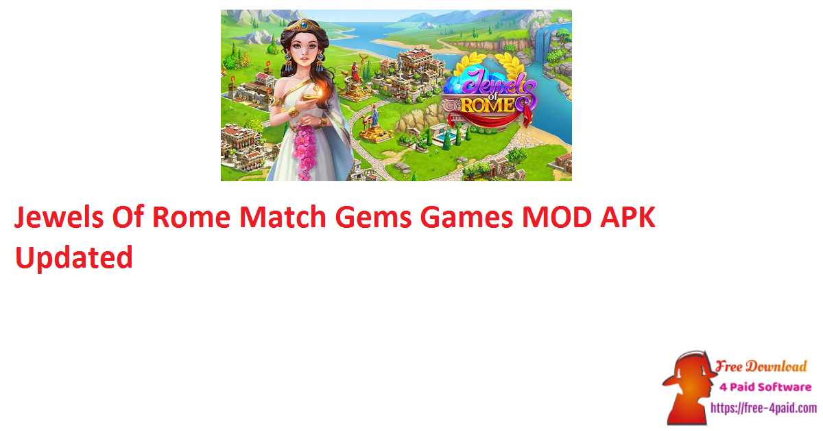 Jewels Of Rome Match Gems Games MOD APK Updated