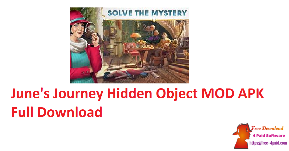 June's Journey Hidden Object Games MOD APK Download Updated
