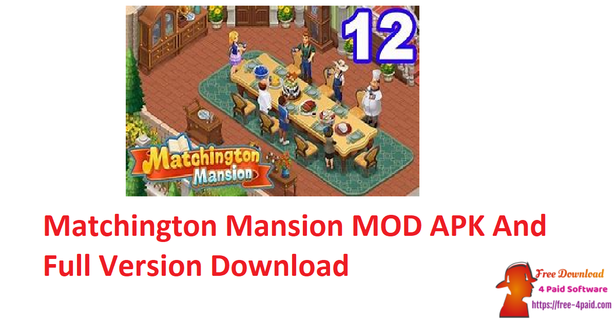 Matchington Mansion MOD APK And Full Version Download